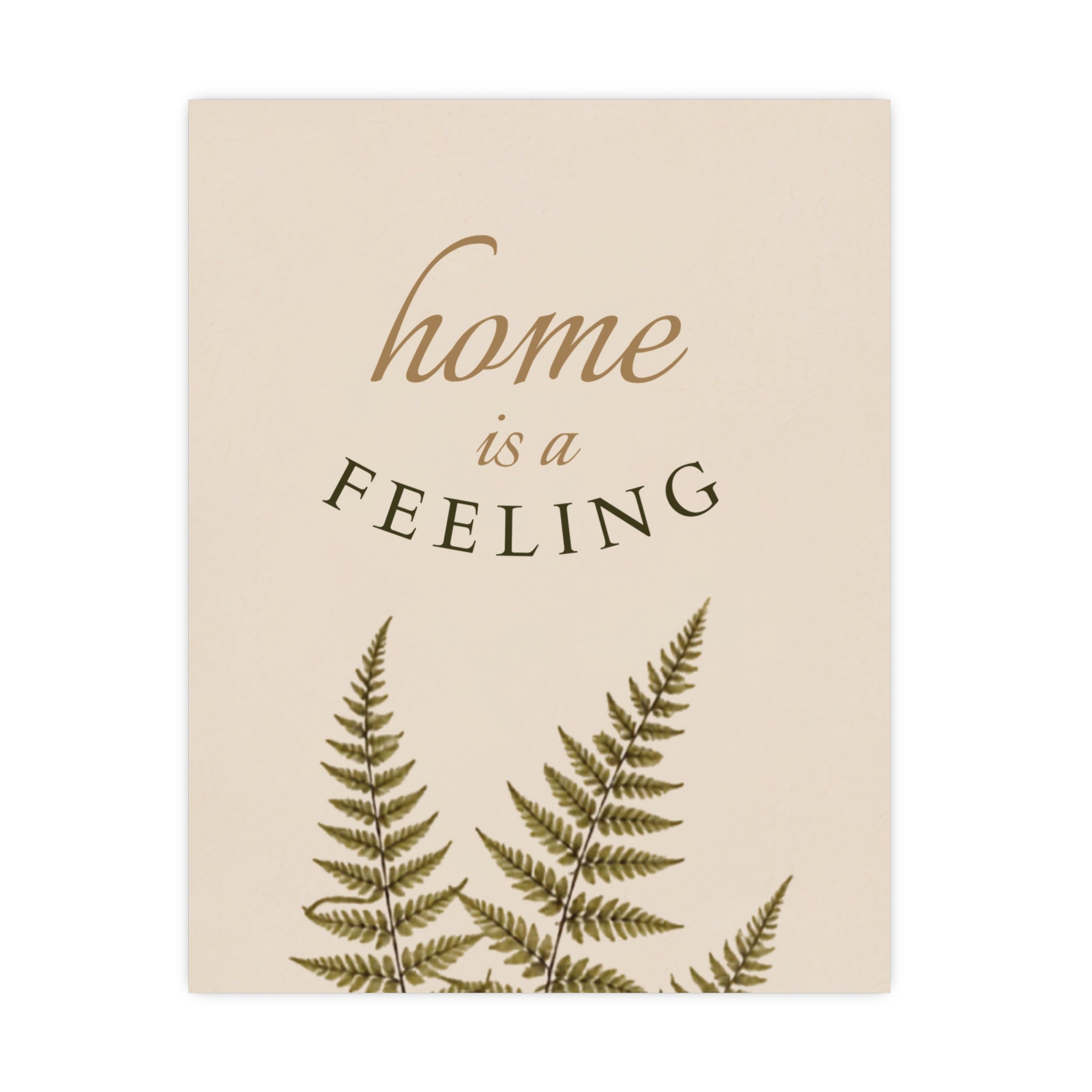 Home Is A Feeling Botanical Matte Poster — Portrait