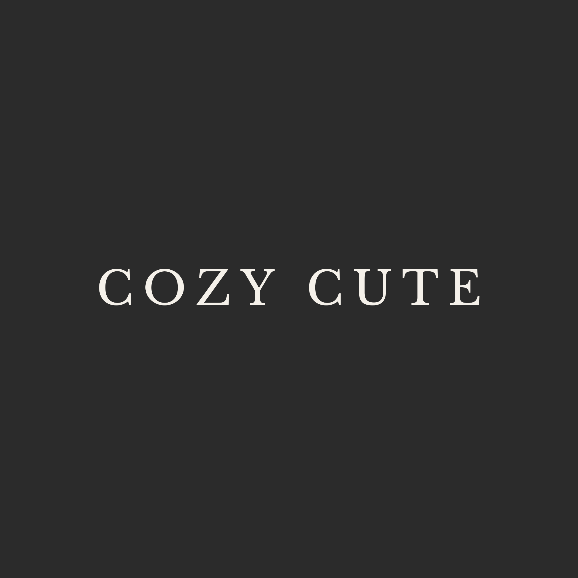 COZY CUTE